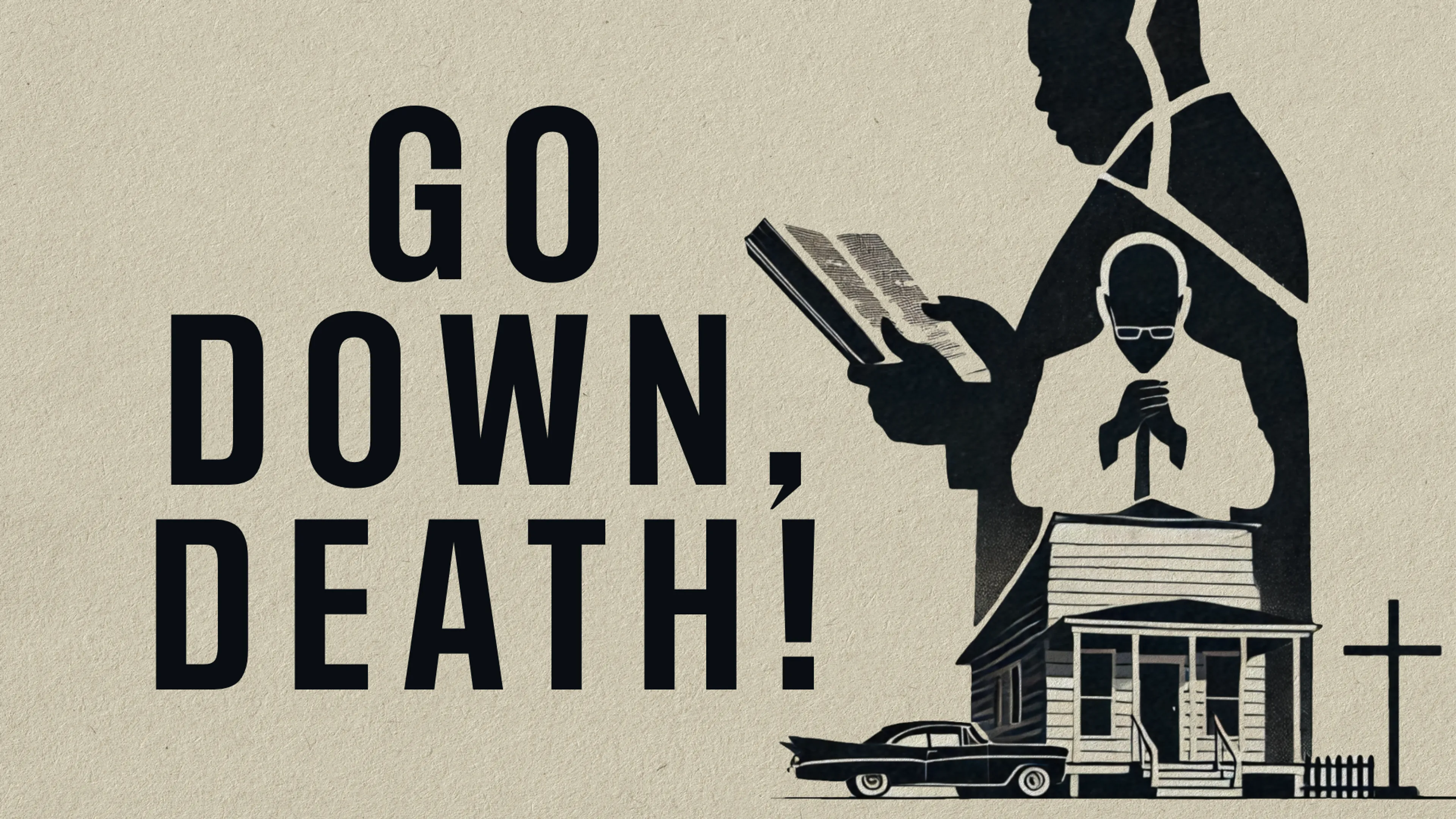 Go Down, Death! poster